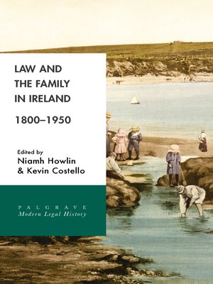 cover image of Law and the Family in Ireland, 1800–1950